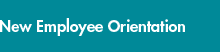 New Employee Orientation